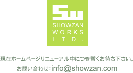 SHOWZAN WORKS LTD.
